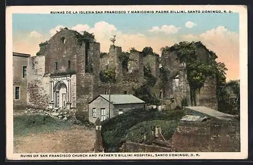 AK Santo Domingo, Ruinas de la Iglesia San Francisco y Manicomio Padre Billini