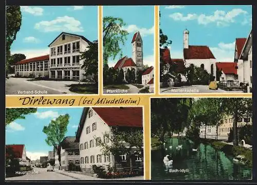 AK Dirlewang bei Mindelheim, Verband-Schule, Pfarrkirche, Marienkapelle