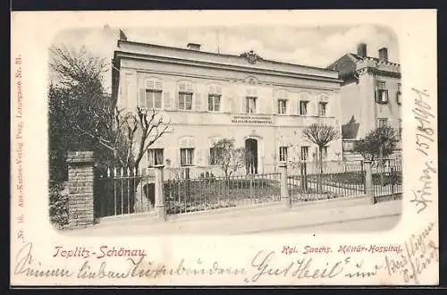 AK Teplitz-Schönau, Kgl. Sächs. Militär-Hospital