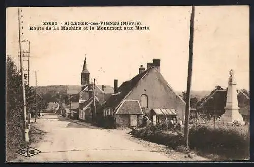 AK St-Léger-des-Vignes /Niévre, Route de La Machine et le Monument aux Morts