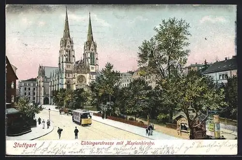 AK Stuttgart, Tübingerstrasse mit Marienkirche, Strassenbahn, Litfasssäule und Pferdefuhrwerk