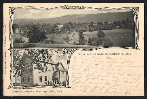 AK Obernau / Westerwald, Gasthaus und Bäckerei Wilh. Pielhl und Gesamtansicht