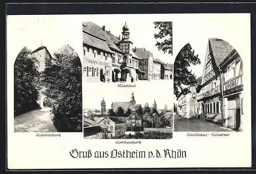 AK Ostheim v. d. Rhön, Gasthaus-Schwan, Rathaus, Kirchenburg