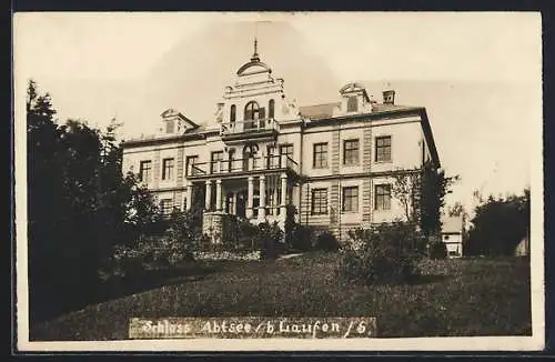 AK Laufen /Salzach, Schloss Abtsee