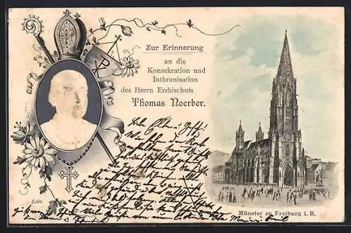 Präge-AK Freiburg i. B., Münster, Portrait Erzbischof Thomas Noerber, Anlasskarte Konsekration und Inthronisation