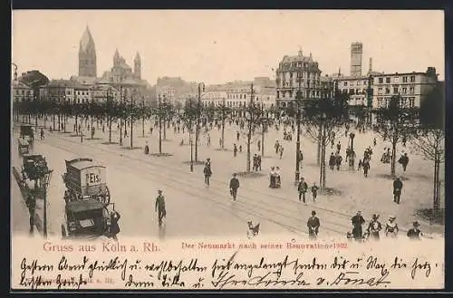 AK Köln a. Rh., Neumarkt nach Renovation 1902, mit Eis-Wagen