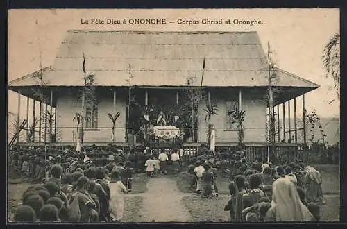 AK Ononghe, La Fete Dieu