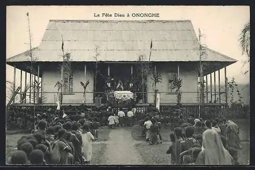 AK Ononghe, La Fete Dieu