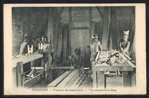 AK Ononghe, The carpenter`s shop