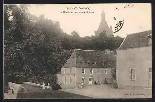 AK Talmay, Le Moulin et l`Entrée du Château