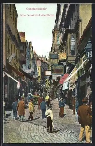 AK Constantinople, Rue Youk-Sek-Kaldirim