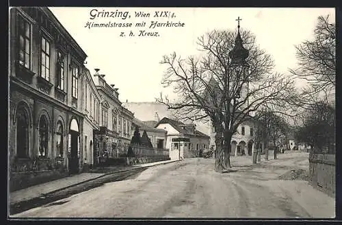 AK Wien, Grinzing, Himmelstrasse mit Pfarrkirche z. h. Kreuz