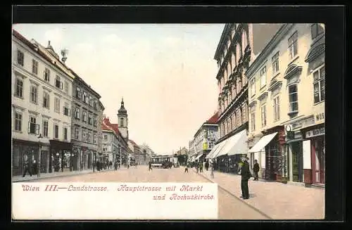 AK Wien, Landstrasse, Hauptstrasse mit Markt und Rochuskirche