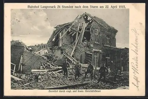 AK Langemark, Bahnhof nach dem Sturm 1915, Durch englische u. französische Geschützfeuer zerstörte Ortspartie