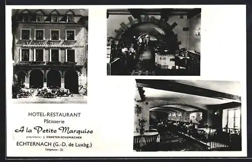 AK Echternach, Hotel-Restaurant A la Petite Marquise, Prop. J. Ernster-Schumacher