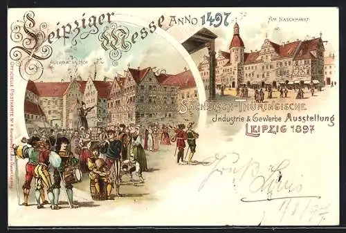 Lithographie Leipzig, Sächsisch-Thüringische Industrie & Gewerbe-Ausstellung 1897, Leipziger Messe anno 1497, Naschmarkt