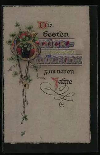 AK Neujahrsgruss, Mittelalterlicher Schriftzug mit Kleeblättern und Hufeisen