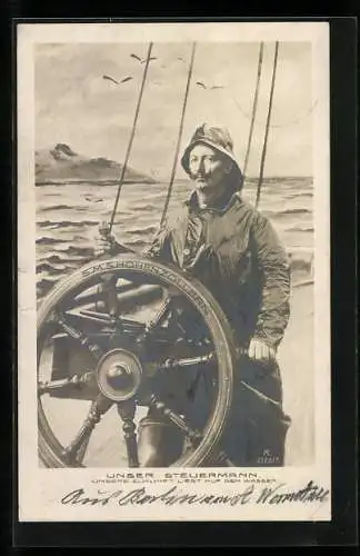 AK Unser Steuermann, Kaiser Wilhelm II. auf der S. M. S. Hohenzollern, Unsere Zukunft liegt auf dem Wasser