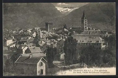 AK Embrun, Vue générale, au fond, Vallée de Crévoux-Parpaillon