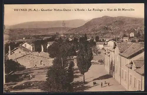 AK Veynes, Quartier Notre-Dame, l` Ecole, le Foulage-Vue de St-Marcellin