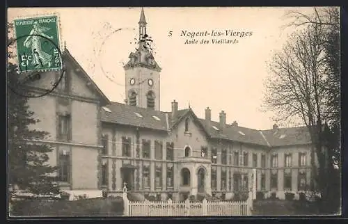 AK Nogent-les-Vierges, Asile des Vieillards