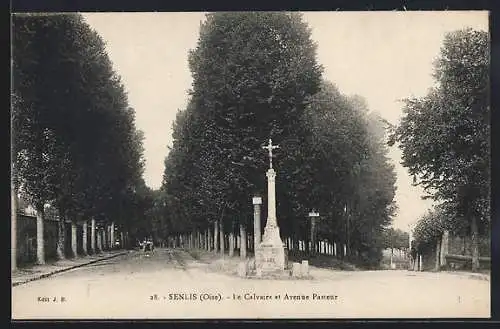 AK Senlis /Oise, Le Calvaire et Avenue Pasteur