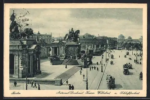 AK Berlin, National-Denkmal Kaiser Wilhelm I. und Schlossfreiheit