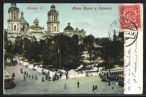 AK Mexico C., Plaza Zocalo y Catedral, Strassenbahn