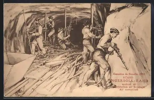 AK Bruxelles, Exposition 1910, Stand Ingersoll-Rand, Matériel de Perforation et Sondage Air comprimé, Bergmänner