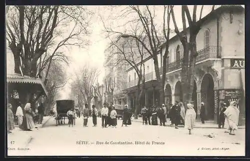 AK Sétif, Rue d`Constantine, Hotel de France