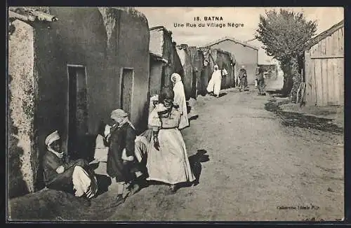 AK Batna, Une Rue du Village Nègre