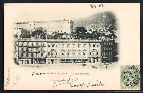 AK Oran, Palais Consulaire, Hopital Militaire