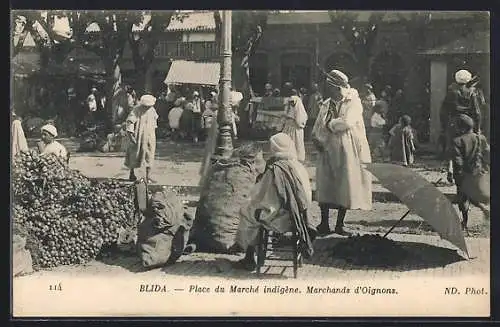 AK Blida, Place du Marché indigène, Merchands d`Oignons