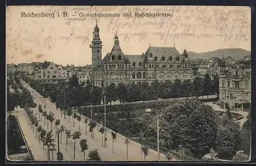 AK Reichenberg / Liberec, Gewerbemuseum und Radetzkystrasse