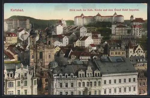 AK Karlsbad, Blick nach der kath. Kirche u. dem Grand Hotel Imperial