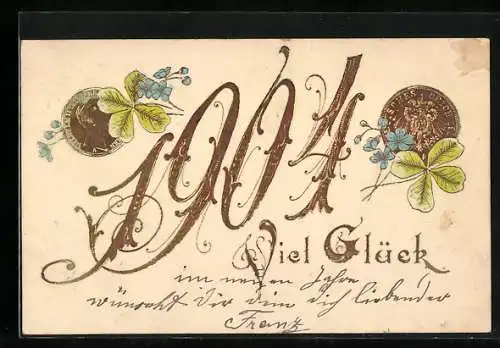 Präge-AK Neujahrskarte 1904 mit Geld, Kleeblättern und Vergissmeinnicht