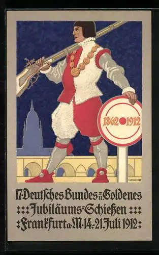 Künstler-AK sign. H. Landgrebe: Frankfurt am Main, 17. Deutsches Bundes- und Goldenes Jubiläums-Schiessen 1912