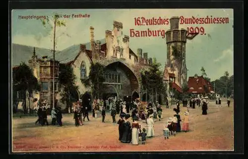 AK Hamburg, 16. Deutsches Bundesschiessen 1909, Festhalle Haupteingang