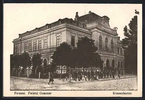 AK Focsani, Palatul Comunal, Komandantur