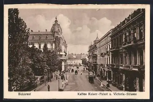 AK Bukarest, Kaffee Kaiser-Palast und Victoria-Strasse