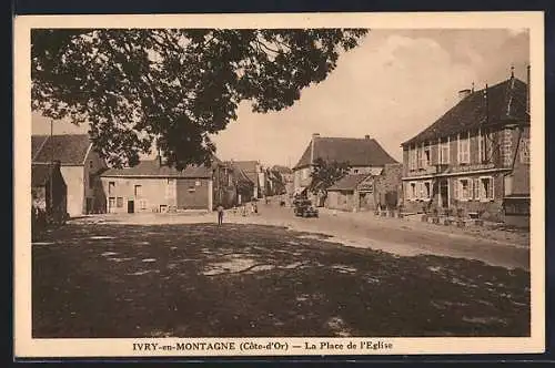 AK Ivry-en-Montagne, La Place de l`Eglise