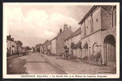 AK Chanceaux, La Grande Rue et la Maison du Capitaine Brigandet