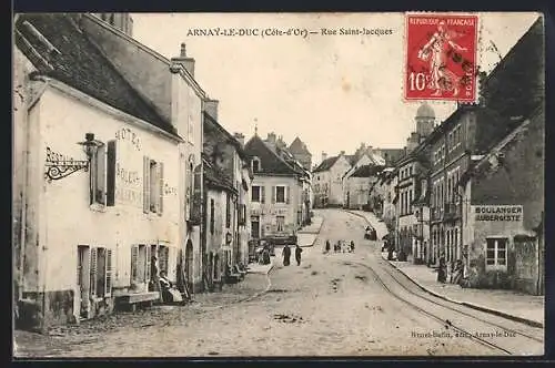 AK Arnay-le-Duc, Rue Saint-Jacques avec Hôtel et Boulangerie