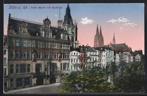 AK Köln, Alter Markt mit Rathaus