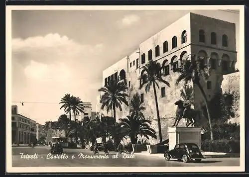 AK Tripoli, Castello e Monumento al Duce