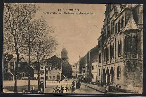 AK Euskirchen, Kirchstrasse mit Rathaus und Amtsgericht