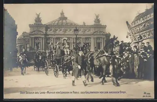 AK Paris, Der Besuch des Lord-Mayor von London, Der Galawagen vor der grossen Oper