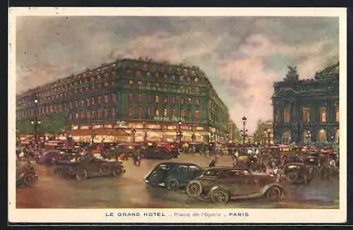 Künstler-AK Paris, Le Grand Hotel, Place de l`Opera