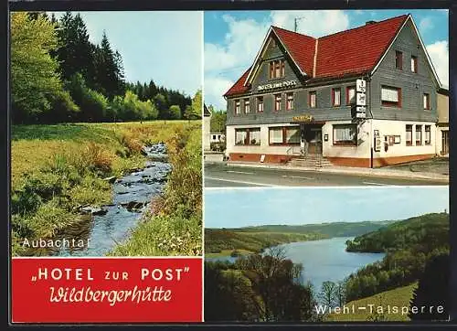 AK Wildbergerhütte, Hotel zur Post mit Aubachtal und Wiehl-Talsperre