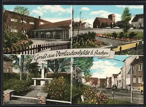 AK Verlautenheide b. Aachen, Strassenpartie, Schule, Denkmal und Blick auf die Kirche